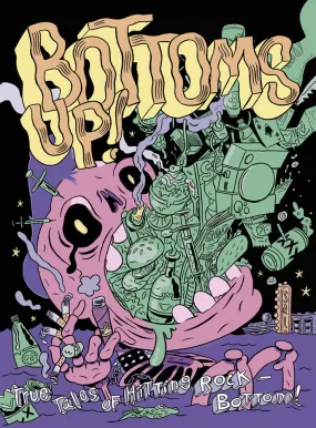 BOTTOMS UP! True Tales of Hitting Rock-Bottom